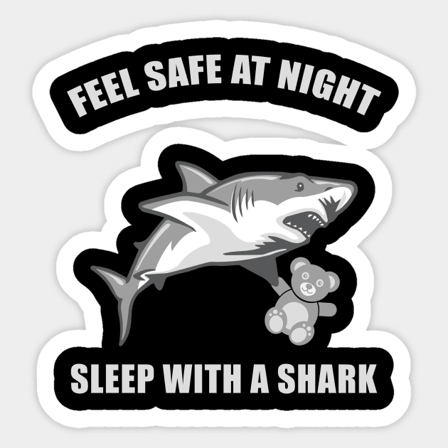 Feel Safe At Night Sleep With A Shark Sticker by fromherotozero